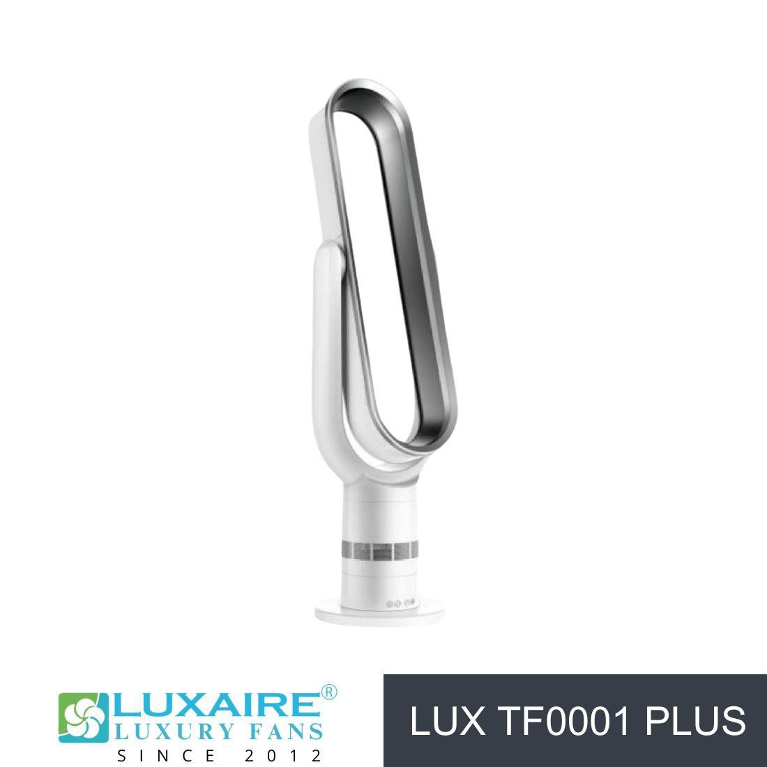 LUX TF0001 PLUS Luxaire Bladeless Tower Fan